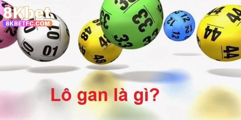 Giải thích lô gan là gì dễ hiểu đến người chơi