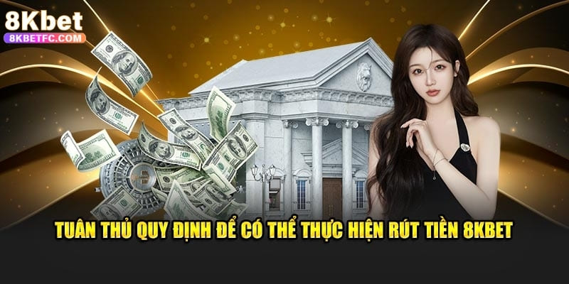 rút tiền 8kbet